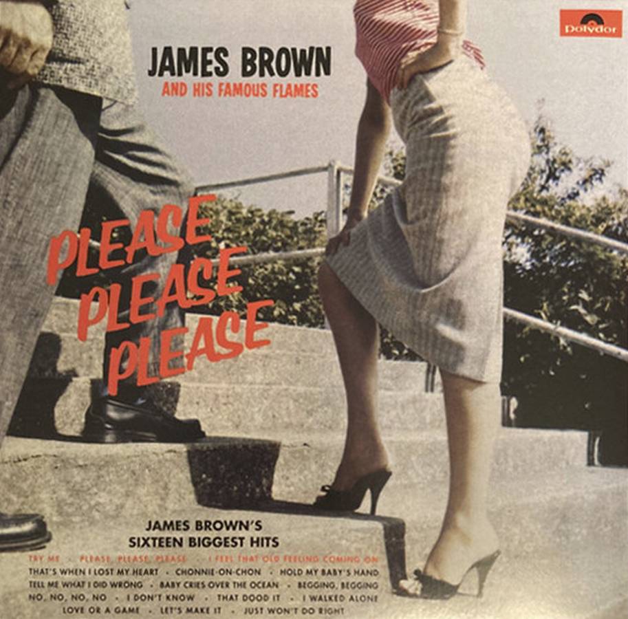James Brown & The Famous Flames – Please Please Please (DeAgostii)